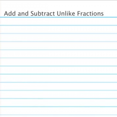 add and subtract unlike fractions.mp4