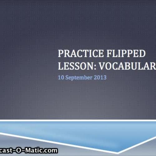 First Flipped Vocabulary Lesson