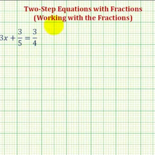 Equations Two Step Fractions In Ex1