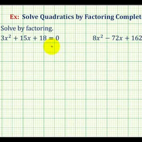 Factor Solve Completly Ex1