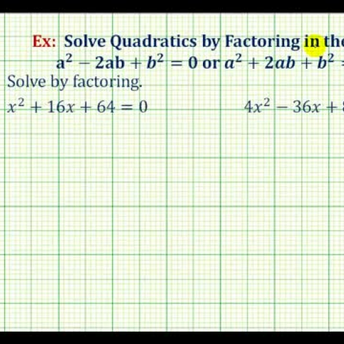 Factor Solve Perfect Sq Tri Ex