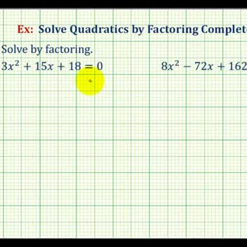 Factor Solve Completly Ex1