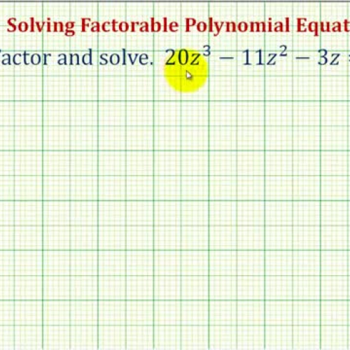 Factor Solve Poly Equation Ex