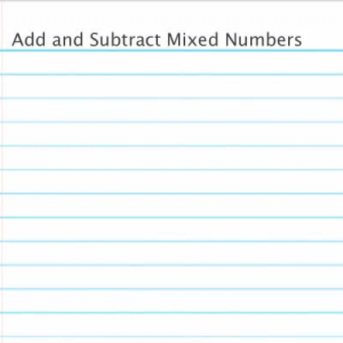 add and subtract mixed numbers