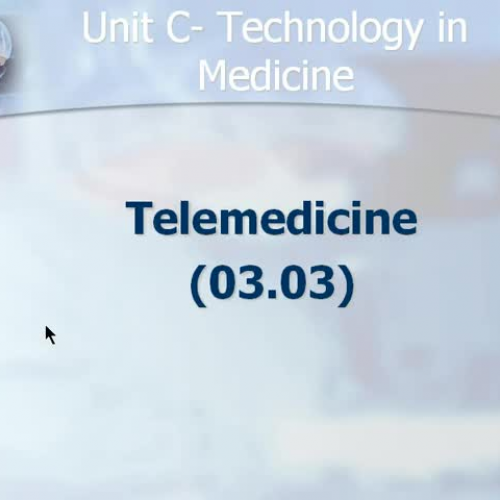 Unit C 03.03- Telemedicine