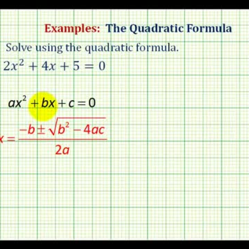 Quadratic Formula Complex Ex