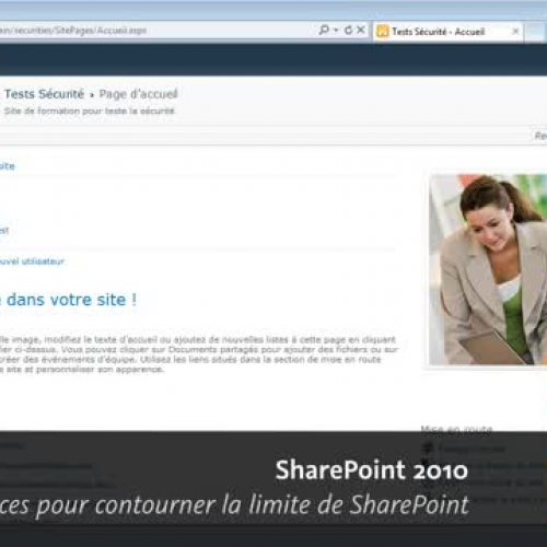 SharePoint 2010 : Astuces pour contourner la 