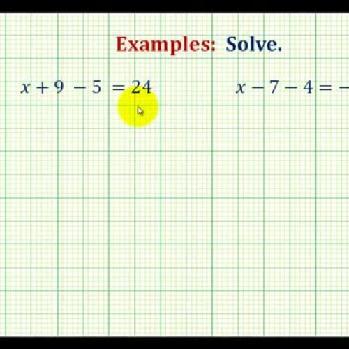 Solve One Step Eq Add Sub Simplify Ex