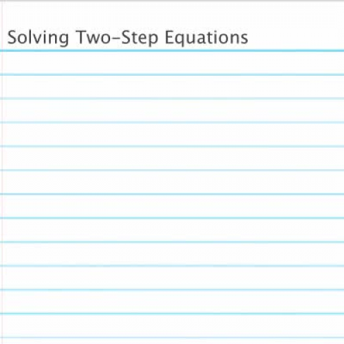 Solve Two-Step Equations