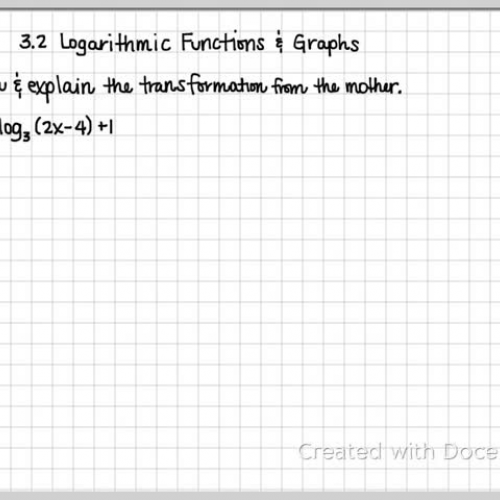 3.2 Log Fun &amp; Graphs