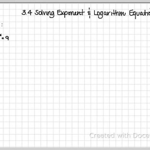 3.4 Exponent &amp; Log Equations