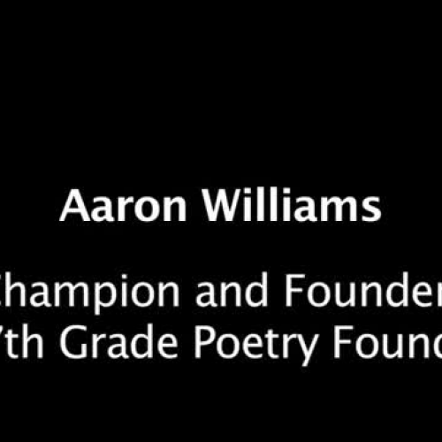 Aaron Williams The 7th Grade Poetry Foundatio