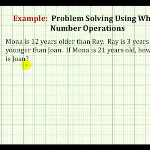 Whole Num Prob Solve Age Ex1