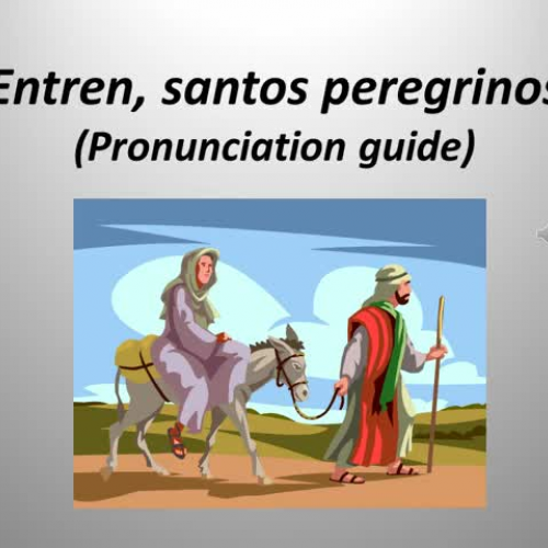 Entren, santos peregrinos (pronunciation)