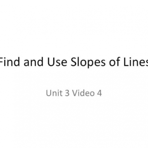Find and Use Slopes of Lines