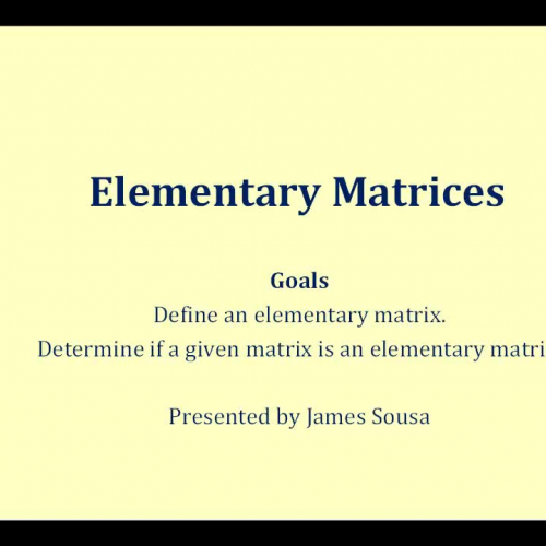 Elementary Matrices