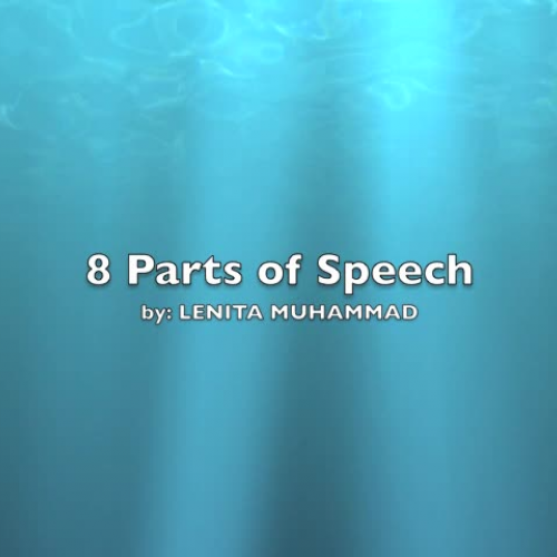 Parts of Speech - Lenita Muhammad