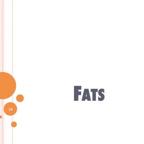 Nutrients part 2 of 6-fats