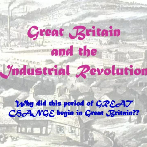 Great Britain and the Industrial Revolution N