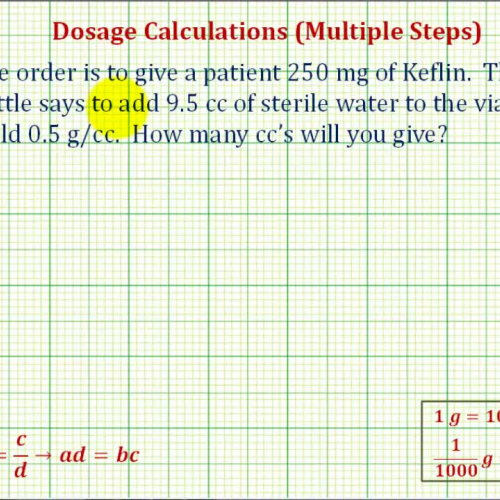 Dosage Calc Multiple Steps Ex2