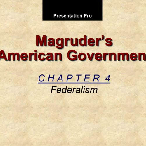 Government - Federalism - Chapter 4