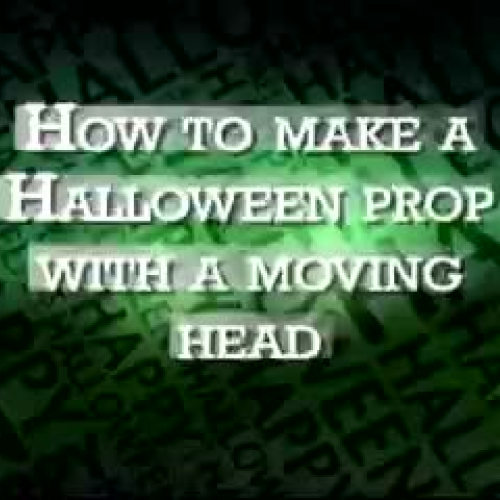 DIY Halloween prop with moving head