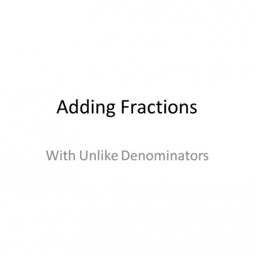 Adding Fractions With Unlike Denominators