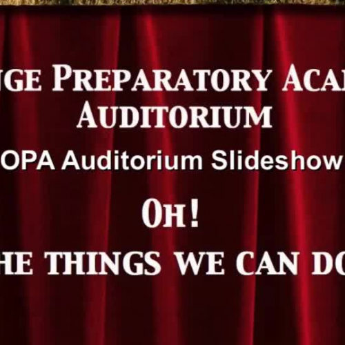 OPA Auditorium Slideshow