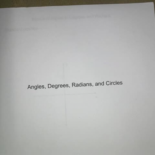 Degrees, Radians, Circles Ex 1