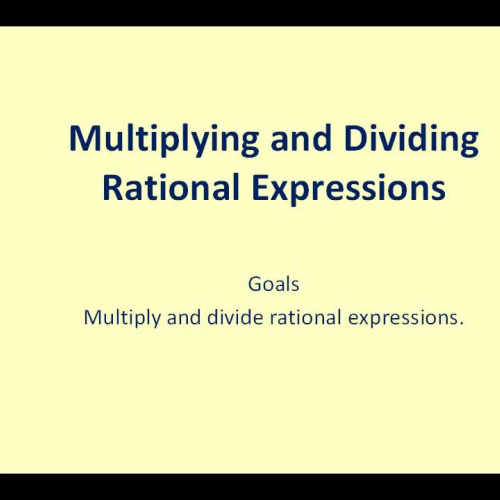 Multiplying and Dividing Rational Expressions