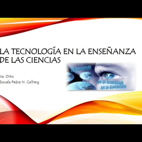 La tecnologia en las ciencias