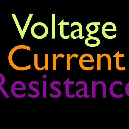 Basics of Voltage Current and Resistance