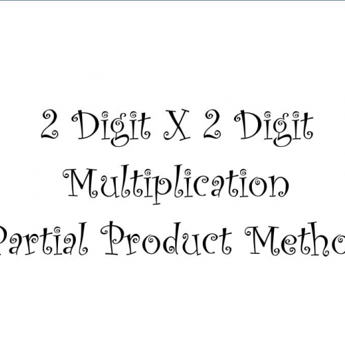 2 digit by 2 digit Flipped Lesson