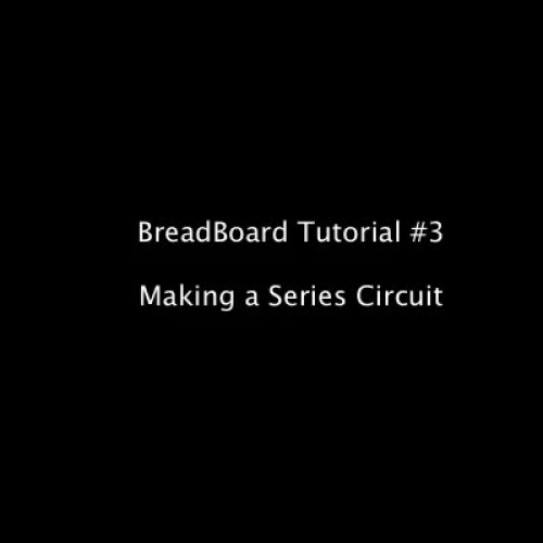 #3 BB_Series_Circuit