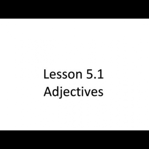 Lesson 5.1 - Adjectives