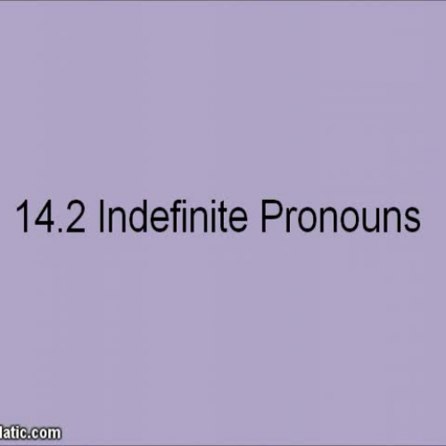 14.2 Indefinite Pronouns
