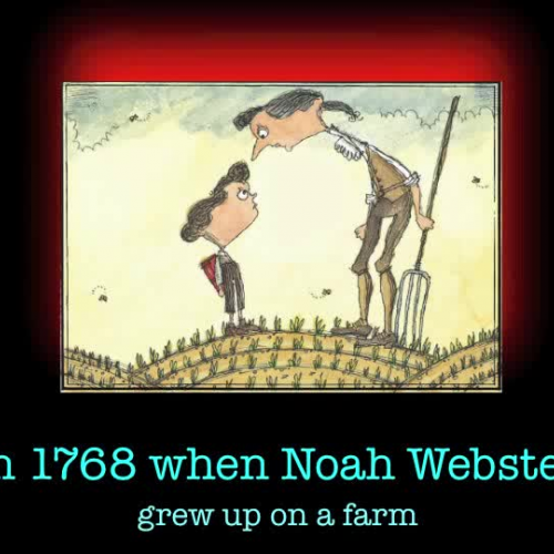 Noah Webster &amp; His Words