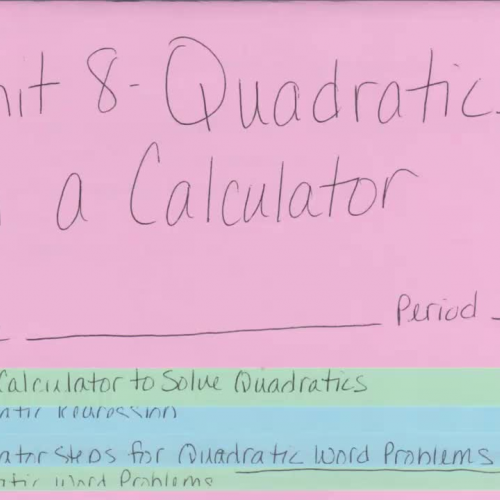 Unit 8 - Quadratics on a Calculator Foldable 