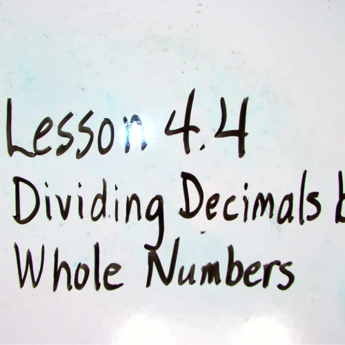 Lesson  4.4 Dividing Decimals by Whole Number