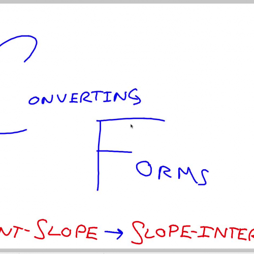 Converting Equations (point-slope form and sl