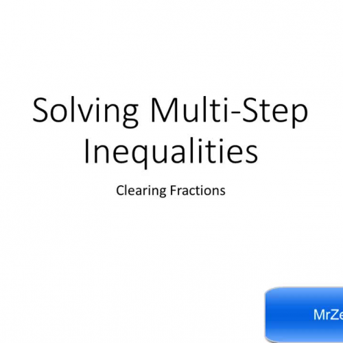 Solving Multi-Step Inequalities By Clearing F