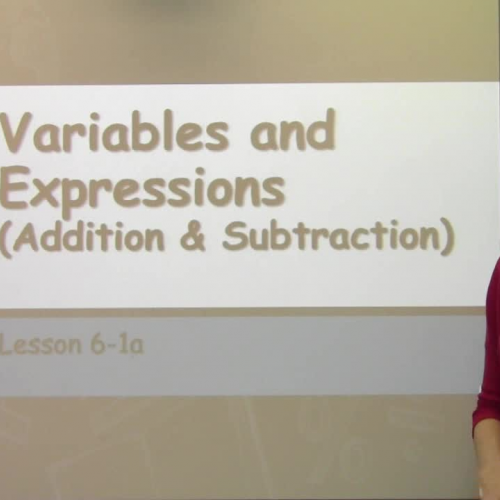 6-1a Variables &amp; Expressions (add&amp;sub