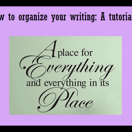Organizing your writing
