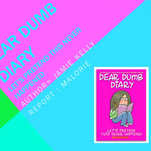 Dear Dumb Diary powerpointmalorie_s