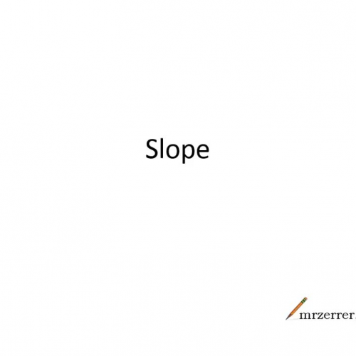 Slope