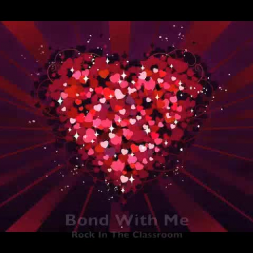Rock In The Classroom / Bond With Me (Atomic Energy / STEM Song)
