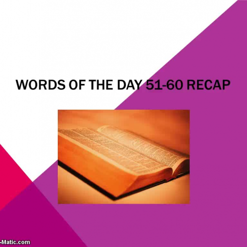 Video 62: Words of the day 51-60