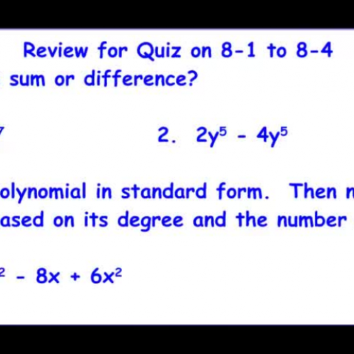 8-1 through 8-4 Review of Operations on Polyn