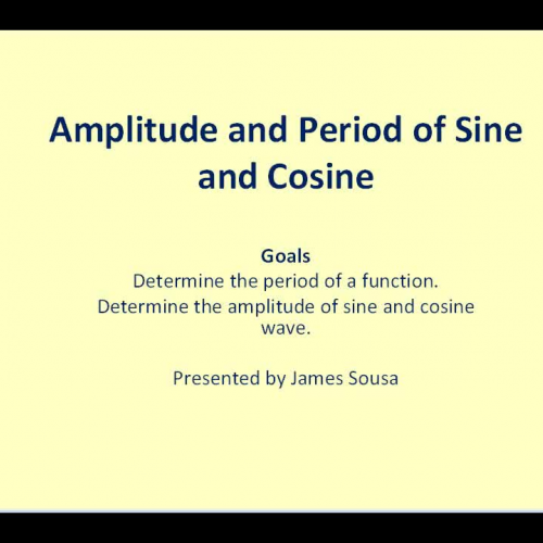 Amplitude and Period of Sine and Cosine