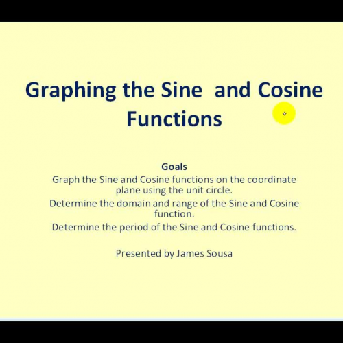 Graphing the Sine and Cosine Function